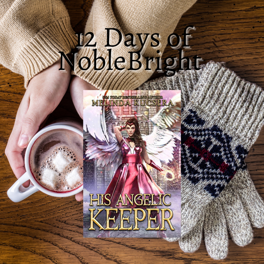 Day Six: Angelic Keeper