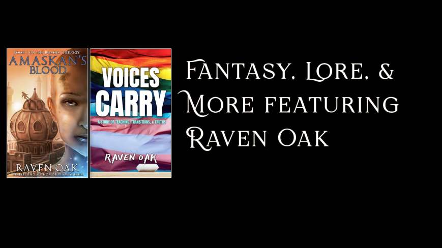 Fantasy, Lore, & More: Amaskan’s Blood & Voices Carry