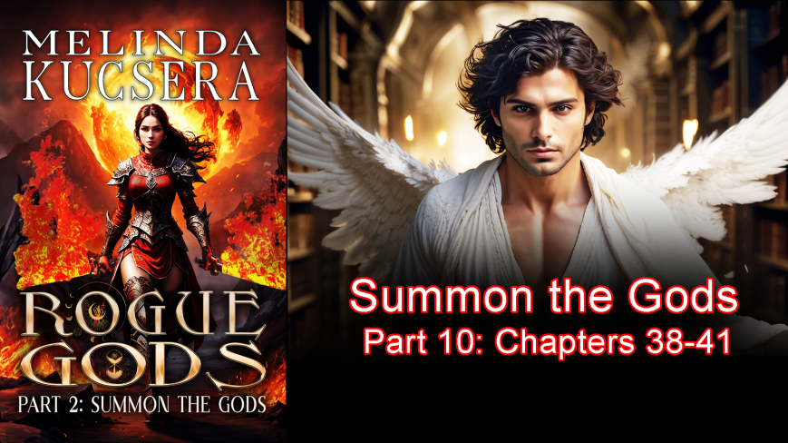 Summon  the Gods – Part 10, full cast recording